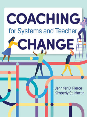 cover image of Coaching for Systems and Teacher Change